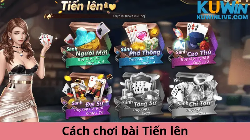 Cách chơi Tiến lên hiệu quả