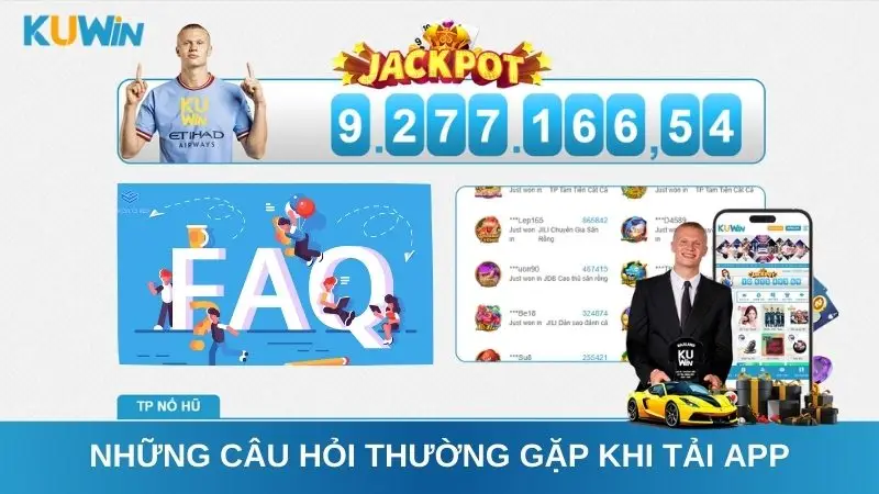 Những câu hỏi thường gặp khi tải app