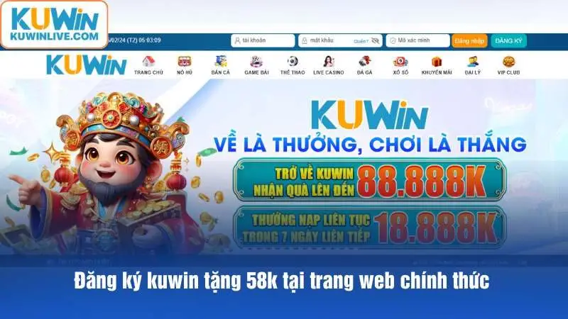 Đăng ký Kuwin tặng 58k tại trang web chính thức