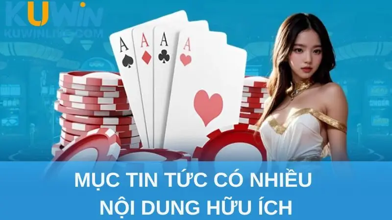 Mục tin tức có nhiều nội dung hữu ích