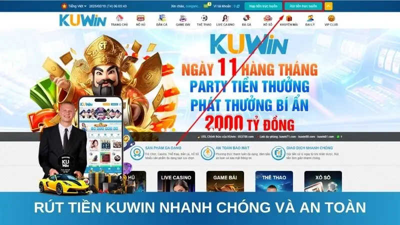 Rút tiền Kuwin nhanh chóng và an toàn