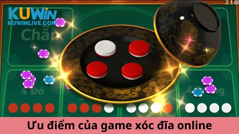 Ưu điểm của game xóc đĩa online