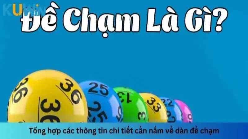 Tổng hợp các thông tin chi tiết cần nắm về dàn đề chạm
